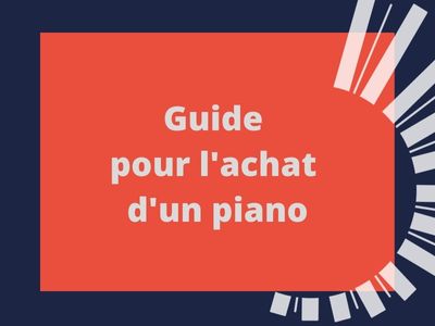 Guide pour l’achat d’un piano